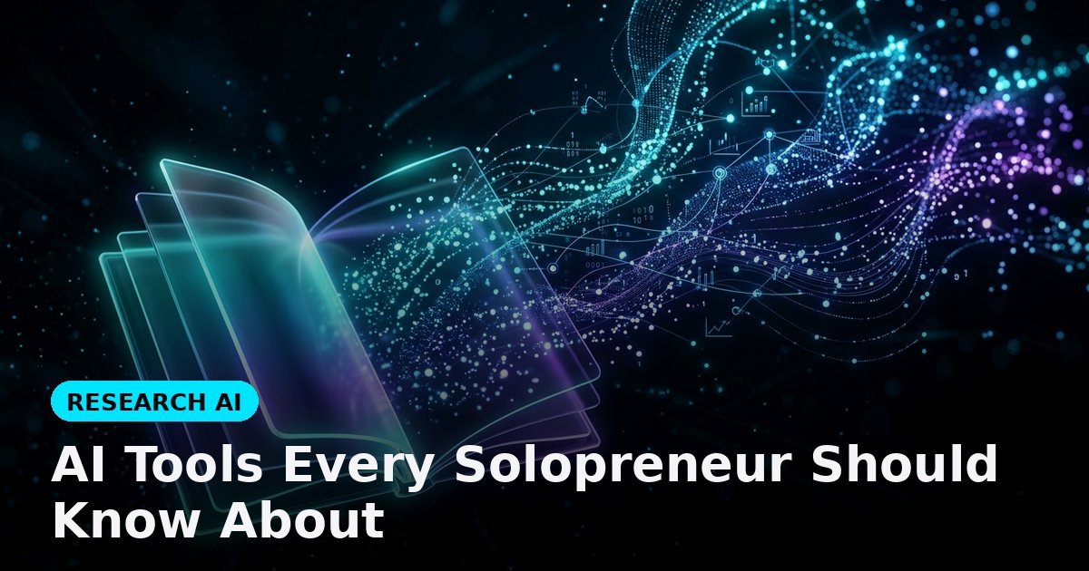 AI Tools Every Solopreneur Should Know About