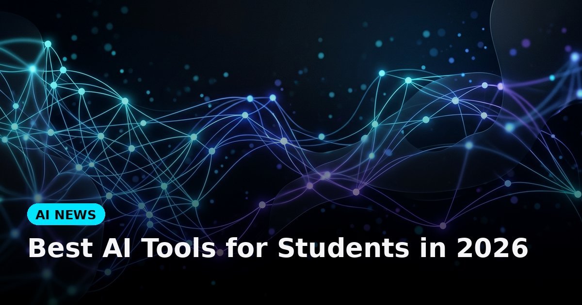 Best AI Tools for Students in 2026