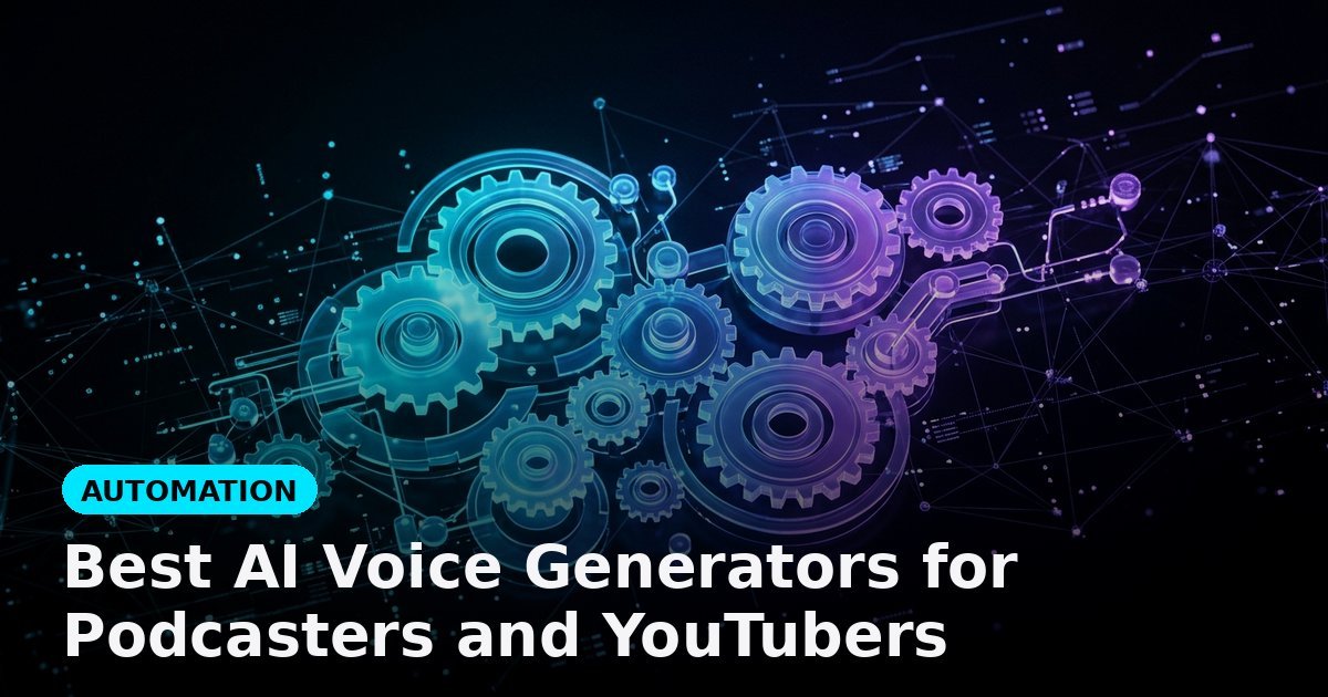 Best AI Voice Generators for Podcasters and YouTubers